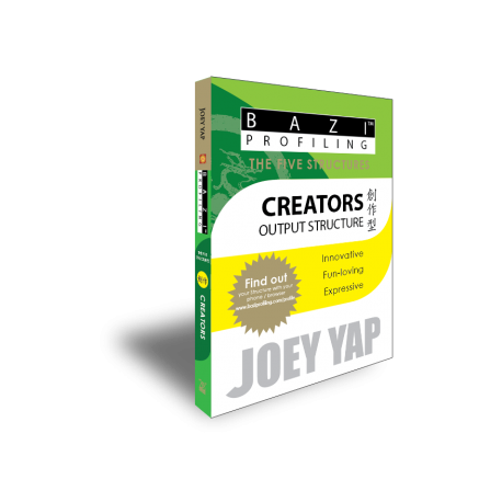 BaZi Profiling - The Five Structures - Creators (Output Structure) by Joey Yap