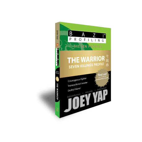 BaZi Profiling - The Ten Profiles - The Warrior (Seven Killings) by Joey Yap