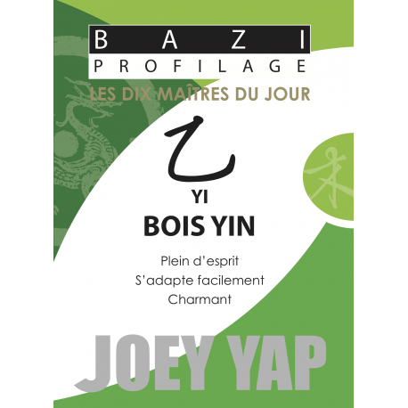 Les Dix Maîtres du Jour - Yi Bois Yin par Joey Yap