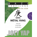 Les Dix Maîtres du Jour - Geng Métal Yang par Joey Yap