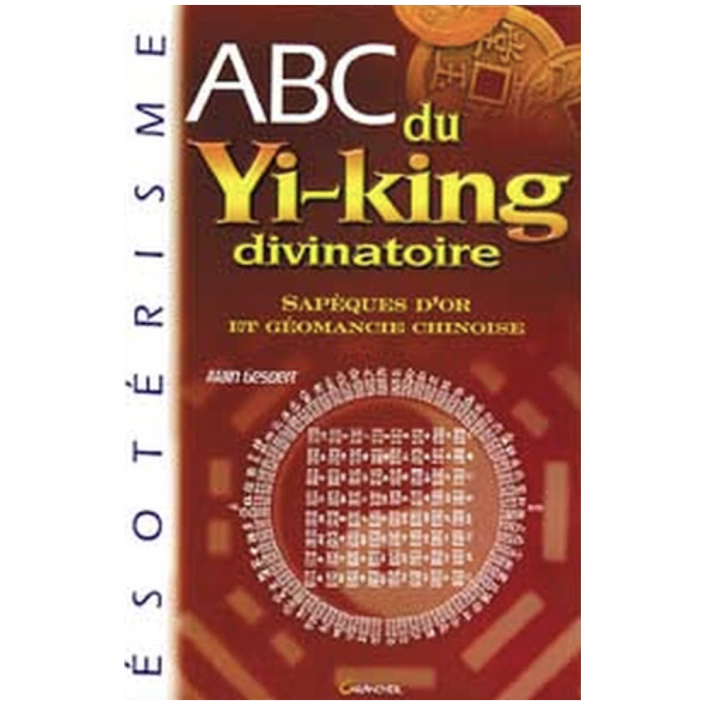 ABC du Yi-King divinatoire