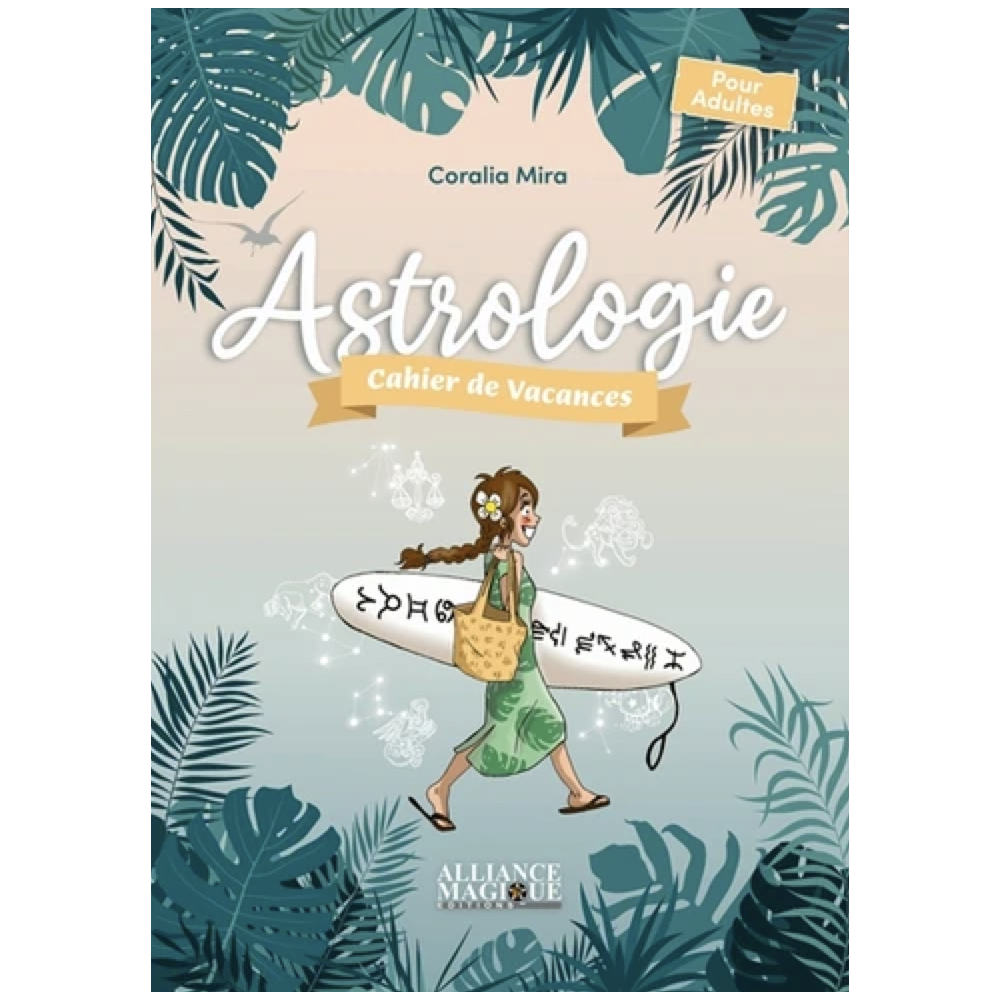 Astrologie - Cahier de vacances pour adultes