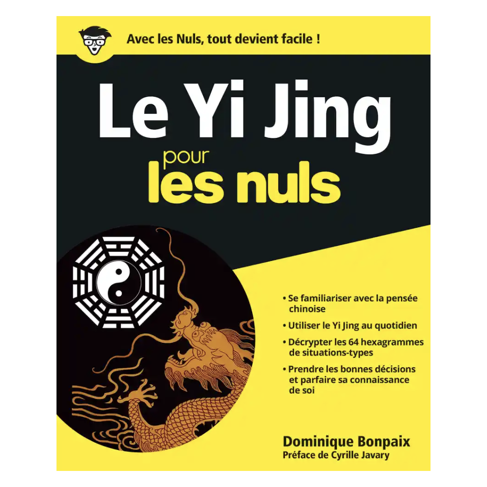 Le Yi Jing pour les nuls