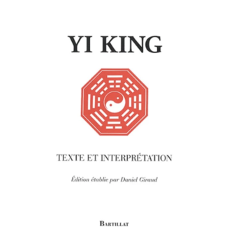 Yi King - Texte et interprétation