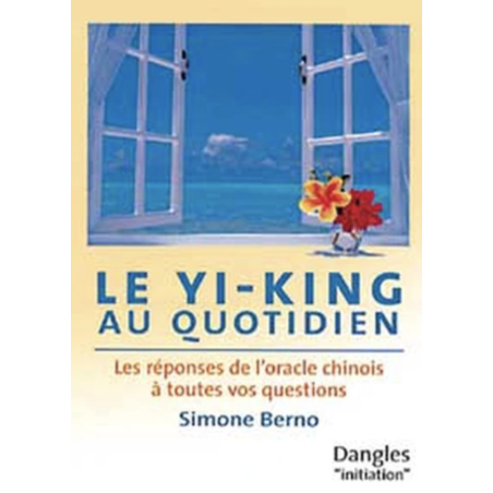 Le Yi-King Au Quotidien