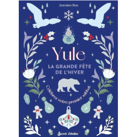 Yule, la grande fête de l'hiver