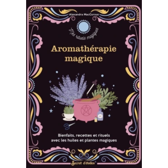 Aromathérapie magique