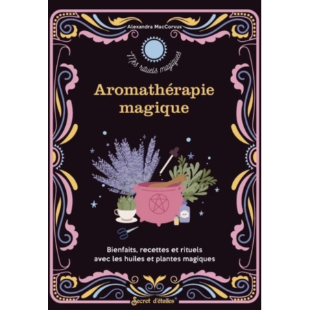 Aromathérapie magique