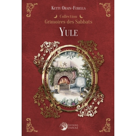 Grimoires des sabbats - Yule