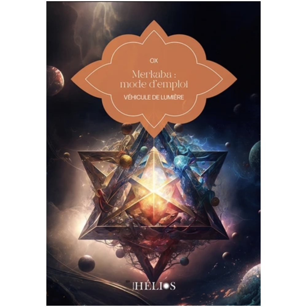 Merkaba, mode d'emploi. Véhicule de Lumière Merkaba, mode d'emploi. Véhicule de Lumière