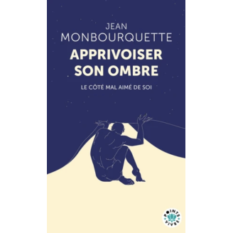 Apprivoiser son ombre