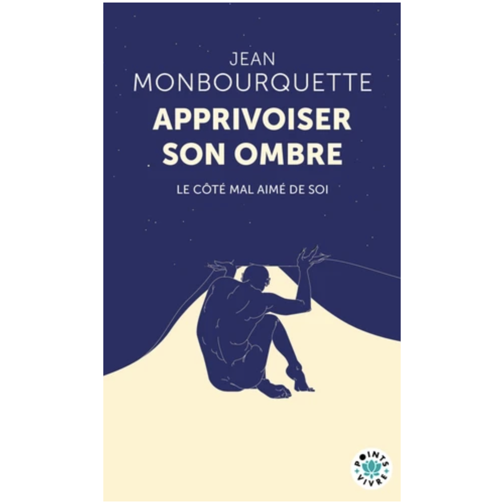 Apprivoiser son ombre Apprivoiser son ombre