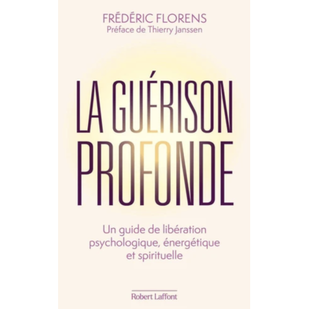 La guérison profonde