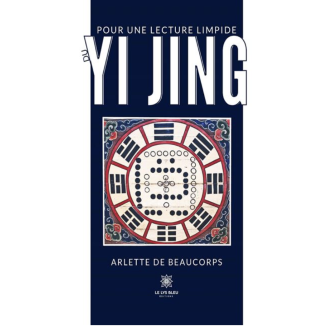 Pour une lecture limpide du Yi Jing