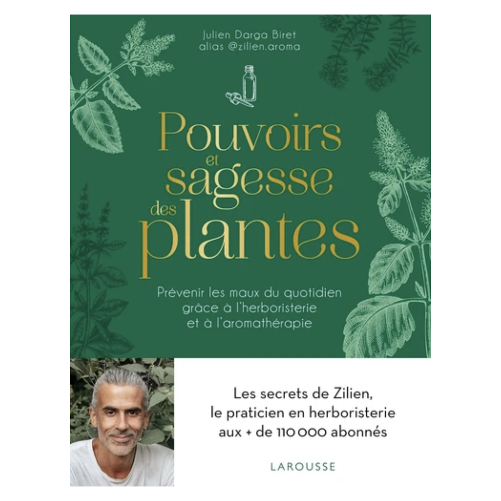 Pouvoirs et sagesse des plantes