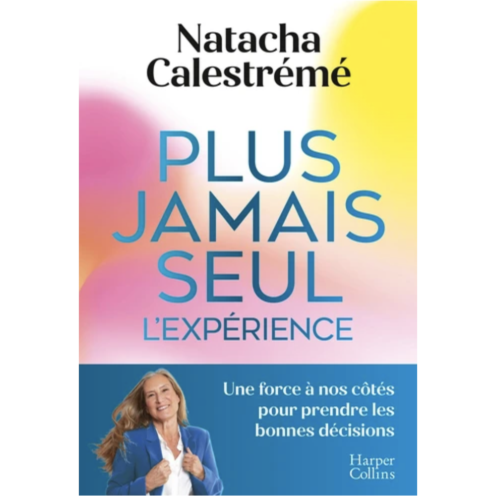 Plus jamais seul- Natacha Calestrémé