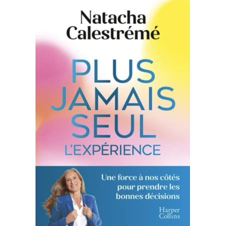 Plus jamais seul- Natacha Calestrémé