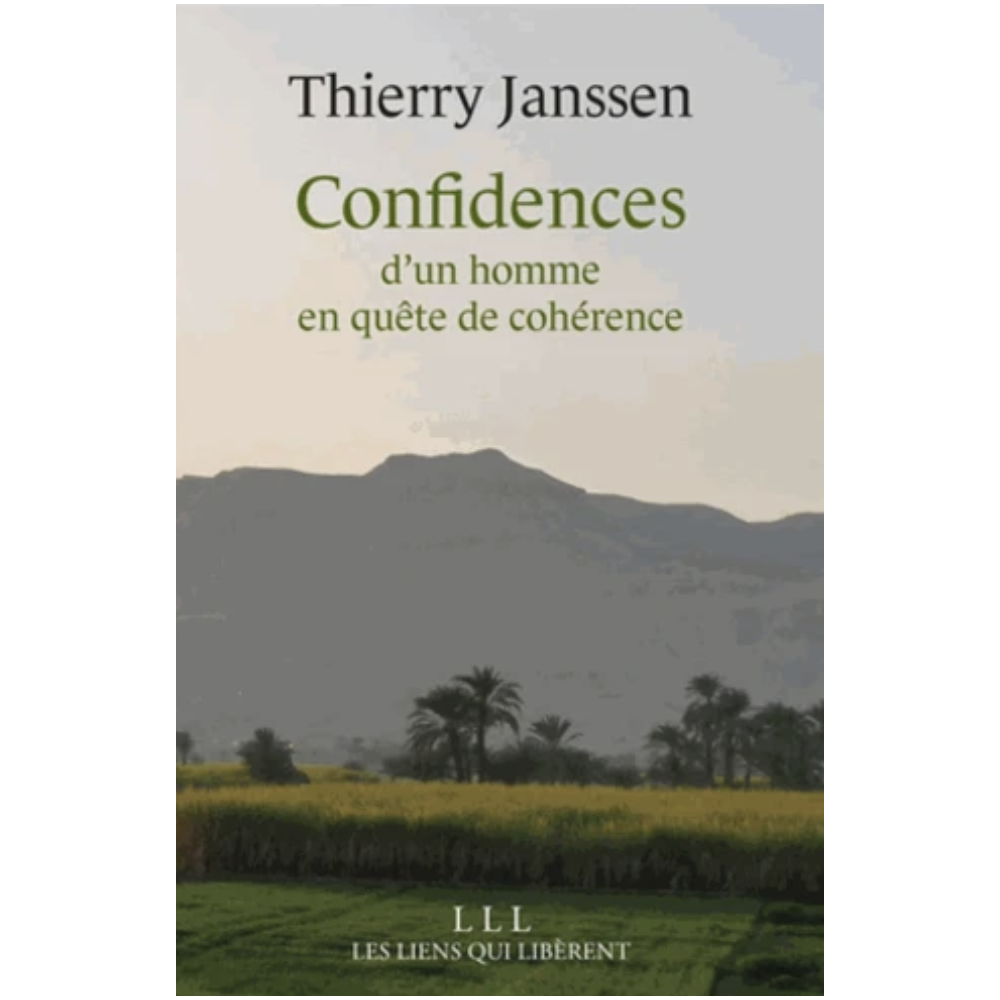 Confidences d’un homme en quête de cohérence
