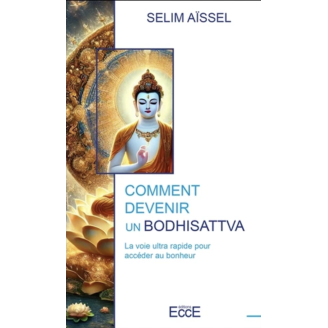 Comment devenir un Bodhisattva