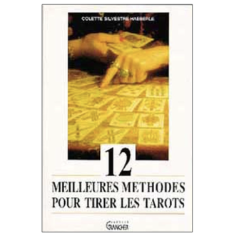 12 meilleures méthodes pour tirer les tarots