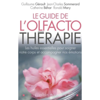 Le Guide de l'olfactothérapie