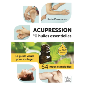 Acupression avec les huiles essentielles