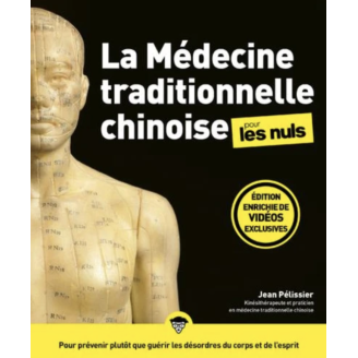 La médecine traditionnelle chinoise pour les nuls