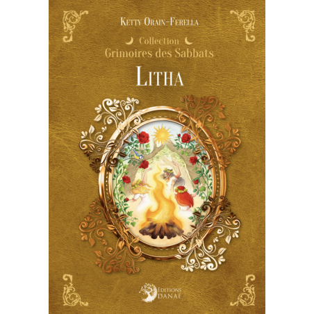 Grimoire des sabbats - Litha