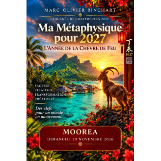 MOOREA: Ma métaphysique pour 2027 - L'Actu Feng Shui 2027 : la Chèvre de Feu (Ticket sans repas)